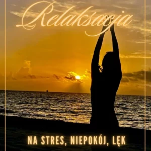 Relaksacja na stres, niepokój, lęk - Wsparcie ziemi.